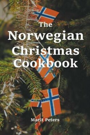 Cover of The Norwegian Christmas Cookbook