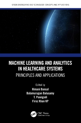 Cover of Machine Learning and Analytics in Healthcare Systems