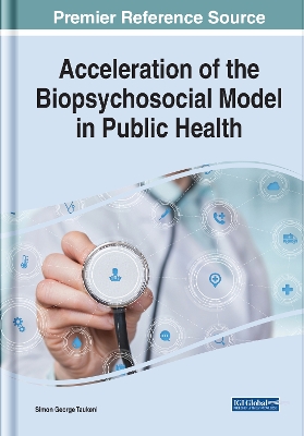 Cover of Acceleration of the Biopsychosocial Model in Public Health