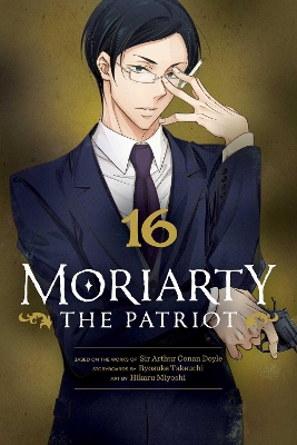 Book cover for Moriarty the Patriot, Vol. 16