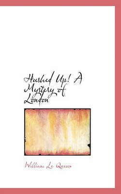 Book cover for Hushed Up! a Mystery of London