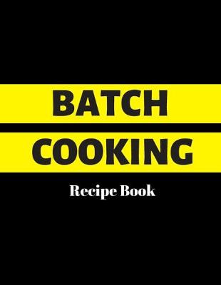 Book cover for Batch Cooking