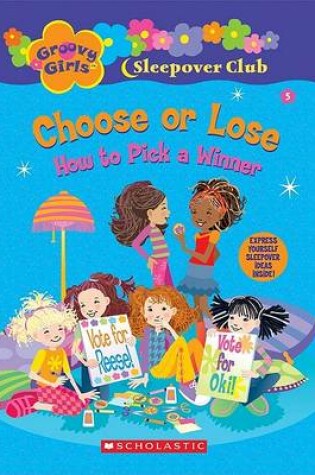 Cover of Choose or Lose