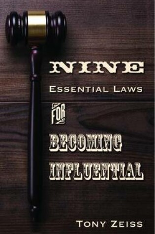 Cover of The Nine Essential Laws for Becoming Influential