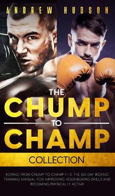 Cover of The Chump to Champ Collection