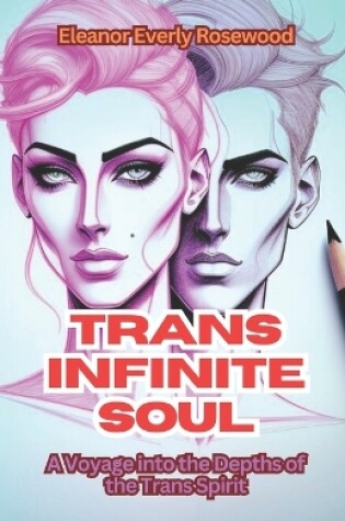 Cover of Trans Infinite Soul