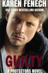 Book cover for GUILTY (The Protectors Series -- Book Five)