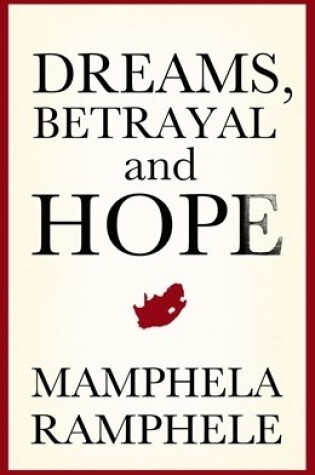 Cover of Dreams, betrayal and hope