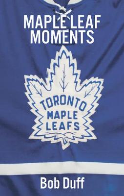 Book cover for Maple Leaf Moments