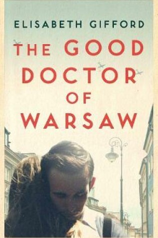 Cover of The Good Doctor of Warsaw