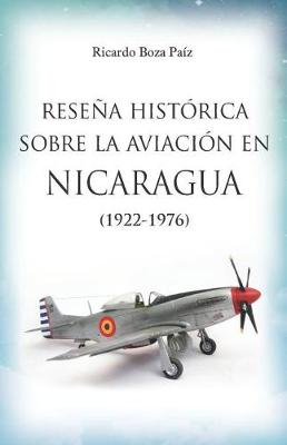 Book cover for Rese a Hist rica Sobre La Aviaci n En Nicaragua 1922-1976