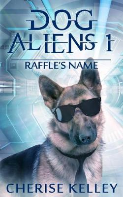 Book cover for Dog Aliens 1 Raffle's Name