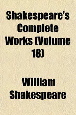 Cover of Shakespeare's Complete Works (Volume 18)