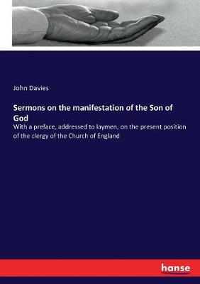 Book cover for Sermons on the manifestation of the Son of God