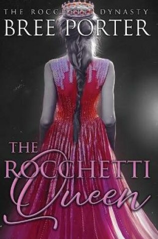 Cover of The Rocchetti Queen