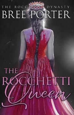 Cover of The Rocchetti Queen