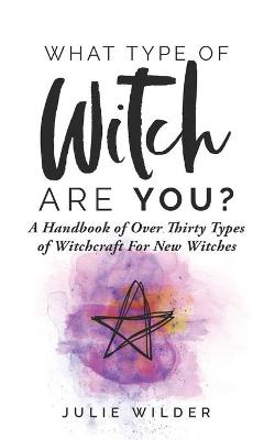 Cover of What Type of Witch Are You?