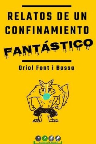 Cover of Relatos de un Confinamiento Fantástico