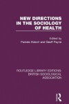 Book cover for New Directions in the Sociology of Health