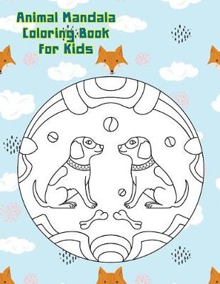 Book cover for Animal Mandala Coloring Books For Kids