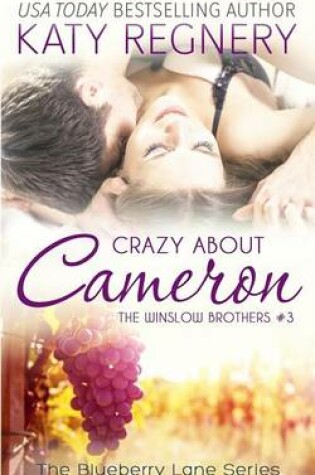 Cover of Crazy about Cameron, the Winslow Brothers #3