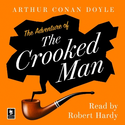 The Adventure of the Crooked Man by Arthur Conan Doyle