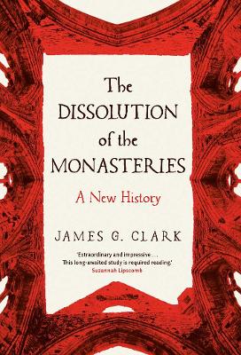 Book cover for The Dissolution of the Monasteries
