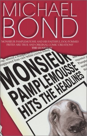 Cover of Monsieur Pamplemousse Hits the Headlines