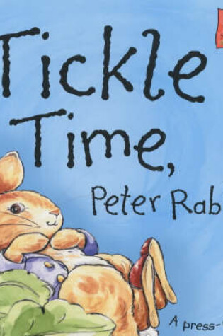 Cover of Peter Rabbit Seedlings: Tickle Time, Peter Rabbit