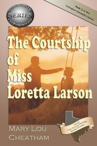 Cover of The Courtship of Miss Loretta Larson