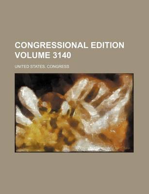 Book cover for Congressional Edition Volume 3140