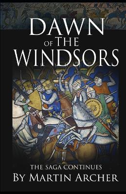 Cover of Dawn of the Windsors