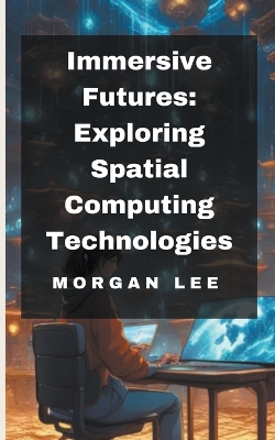 Book cover for Immersive Futures