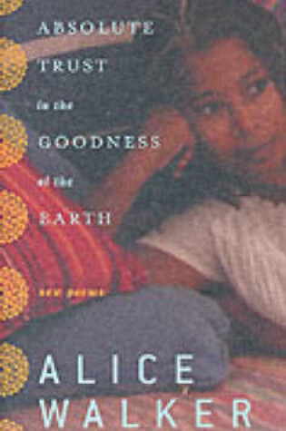 Cover of Absolute Trust in the Goodness of the Earth