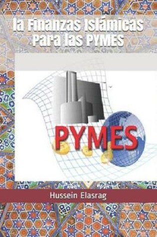 Cover of La Finanzas Islámicas Para las PYMES