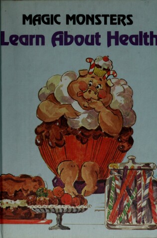 Cover of Magic Monsters Learn about Health