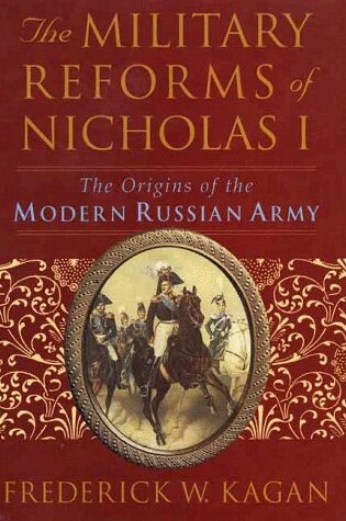 Cover of The Military Reforms of Nicholas I