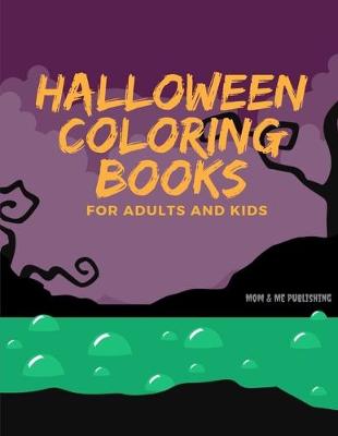 Book cover for Halloween Colorings for Adults and Kids