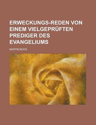 Book cover for Erweckungs-Reden Von Einem Vielgepruften Prediger Des Evangeliums