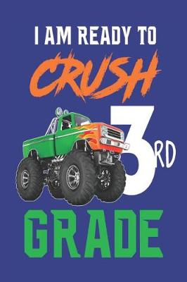 Book cover for I Am Ready to Crush 3rd Grade