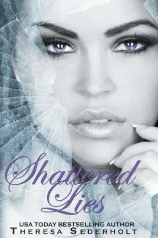 Cover of Shattered Lies