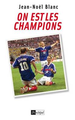 Book cover for On Est Les Champions