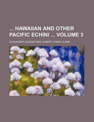 Book cover for Hawaiian and Other Pacific Echini Volume 3