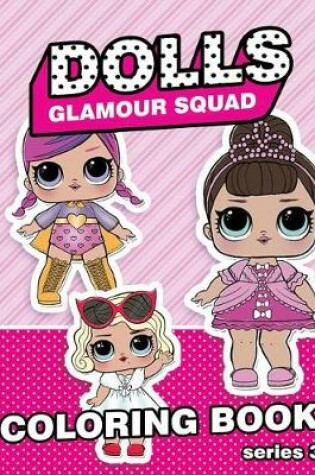 Cover of Dolls Glamour Squad