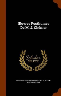 Book cover for Uvres Posthumes de M. J. Chenier