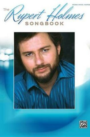 Cover of The Rupert Holmes Songbook