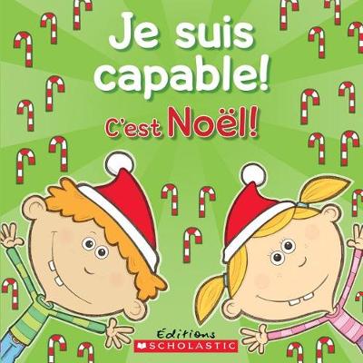 Cover of Je Suis Capable! c'Est No?l!