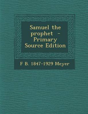 Book cover for Samuel the Prophet - Primary Source Edition