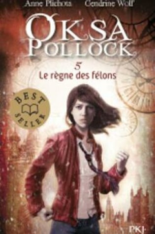 Cover of Oksa Pollock 5/Le regne des felons