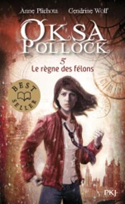 Book cover for Oksa Pollock 5/Le regne des felons